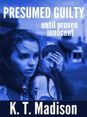 cover image of Presumed Guilty until proven innocent